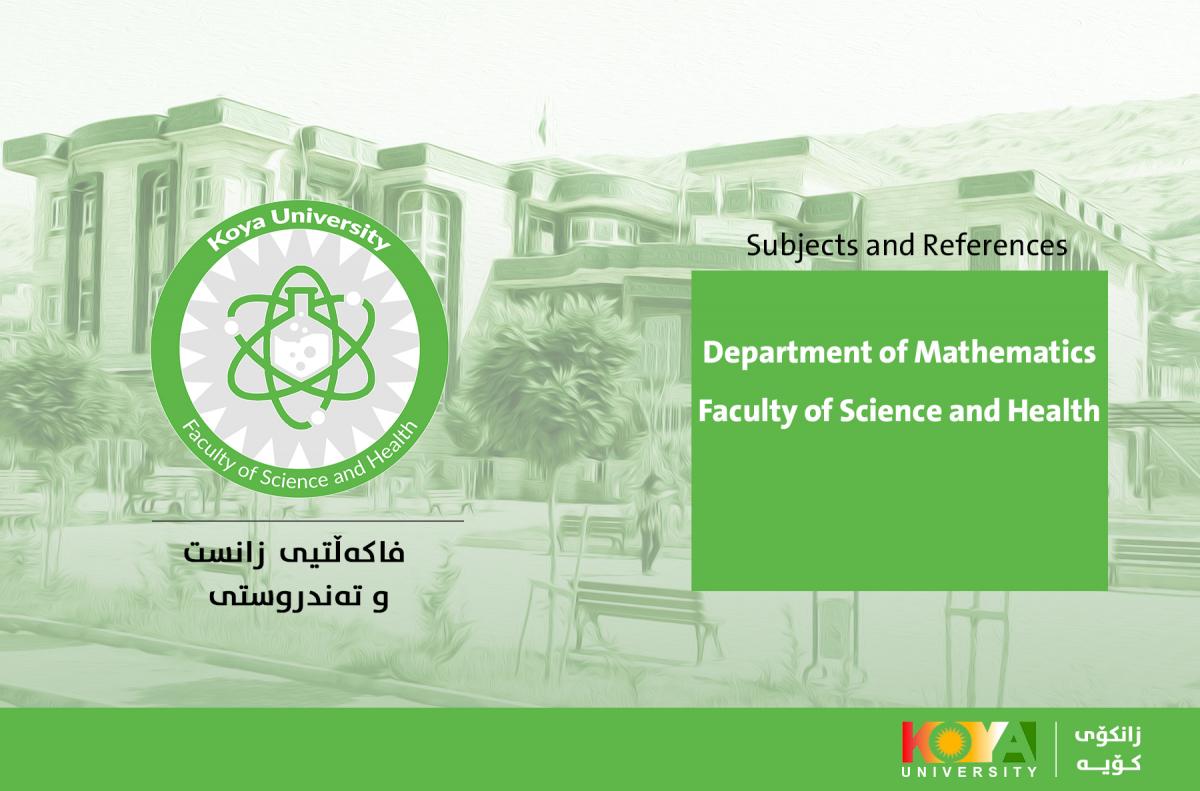 Subjects and References Of Department of Mathematics  Faculty of Science and Health  For Diploma, Master, and PhD Examination
